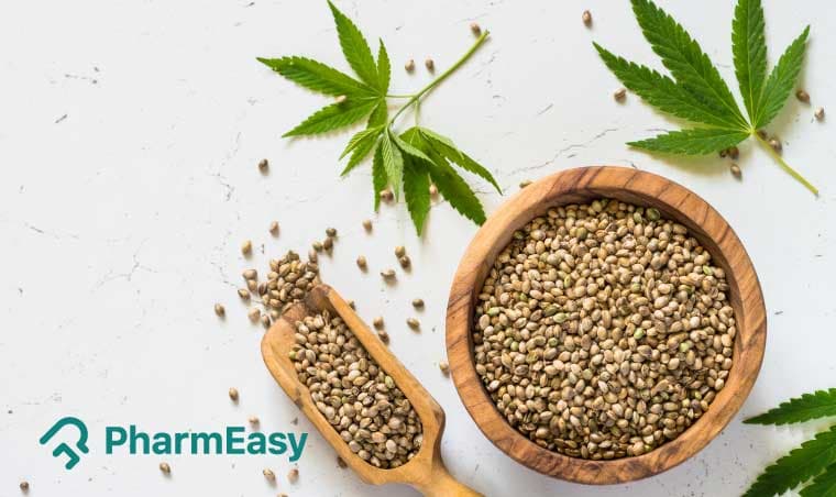 Hemp Seed Benefits: Uses & Side Effects by Dr. Smita Barode
