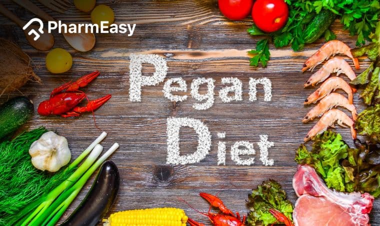 Pegan Diet: What it is, Benefits & Risks for Indians