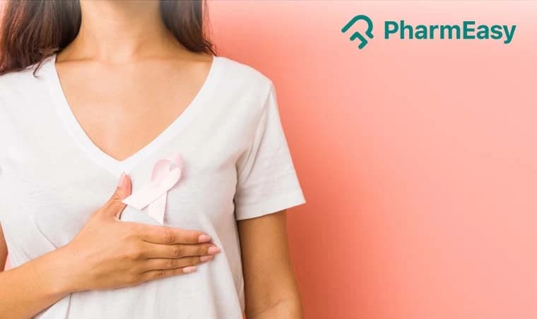 Breast Cancer: Early Signs, Types, Treatment & Prevention in India
